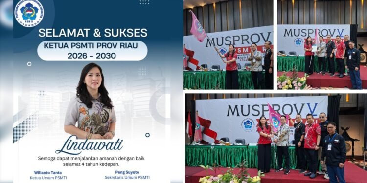 Lindawati Terpilih Menjadi Ketua PSMTI Riau Periode 2026-2030 Melalui Musyawarah V Provinsi